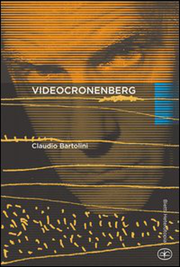 Videocronenberg - Librerie.coop Videocronenberg - Librerie.coop
