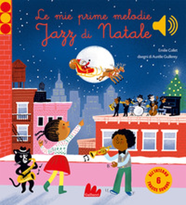 Le mie prime melodie jazz di Natale. Classici sonori - Librerie.coop Le mie prime melodie jazz di Natale. Classici sonori - Librerie.coop