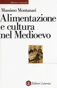 Alimentazione e cultura nel Medioevo - Librerie.coop