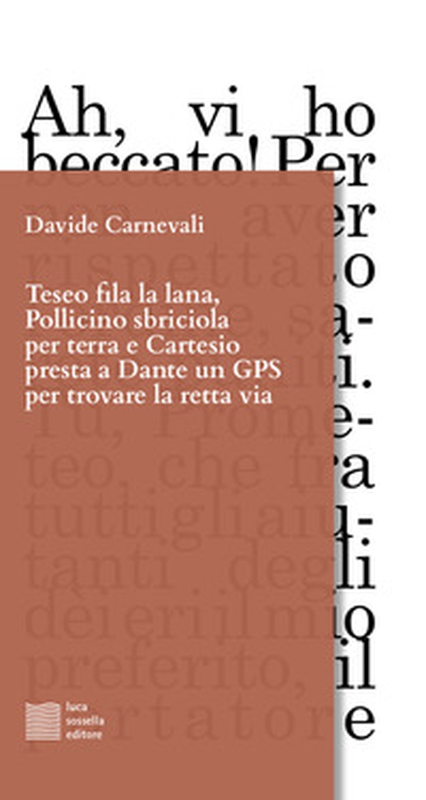 Teseo fila la lana, Pollicino sbriciola - Librerie.coop Teseo fila la lana, Pollicino sbriciola - Librerie.coop