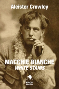 Macchie bianche. Testo inglese a fronte - Librerie.coop