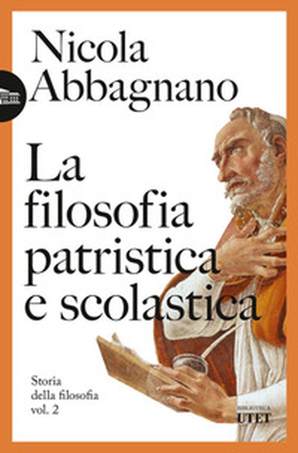 La filosofia patristica e scolastica. Storia della filosofia - Vol. 2 - Librerie.coop La filosofia patristica e scolastica. Storia della filosofia - Vol. 2 - Librerie.coop