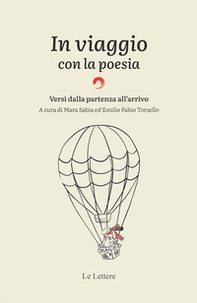 In viaggio con la poesia. Versi dalla partenza all'arrivo - Librerie.coop