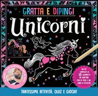 Unicorni. Gratta e dipingi - Librerie.coop