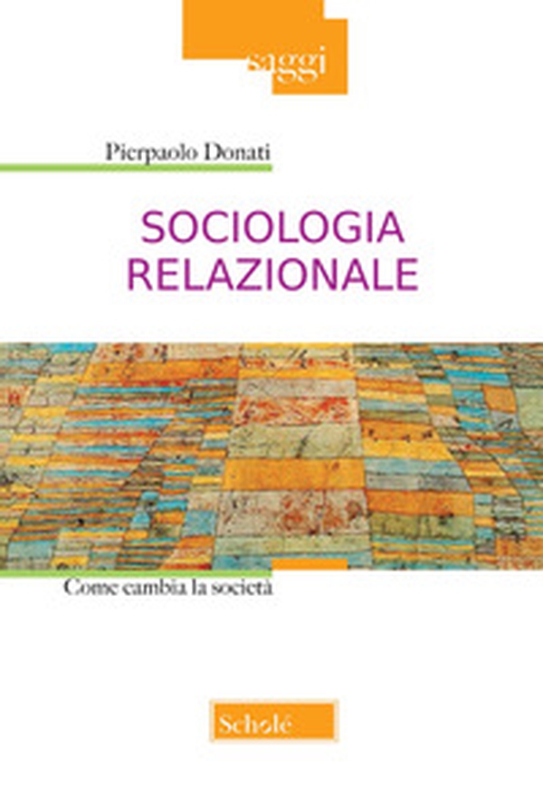 Sociologia relazionale. Come cambiare la società - Librerie.coop Sociologia relazionale. Come cambiare la società - Librerie.coop
