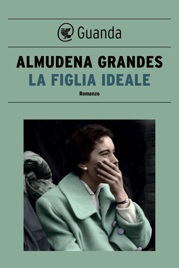 La figlia ideale - Librerie.coop La figlia ideale - Librerie.coop