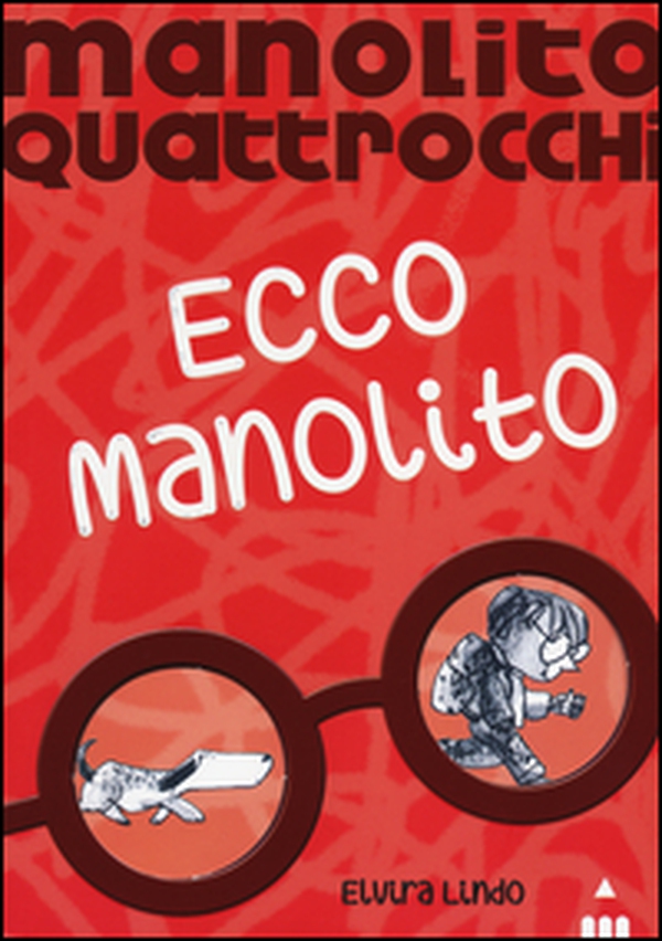 Ecco Manolito. Manolito Quattrocchi - Librerie.coop Ecco Manolito. Manolito Quattrocchi - Librerie.coop