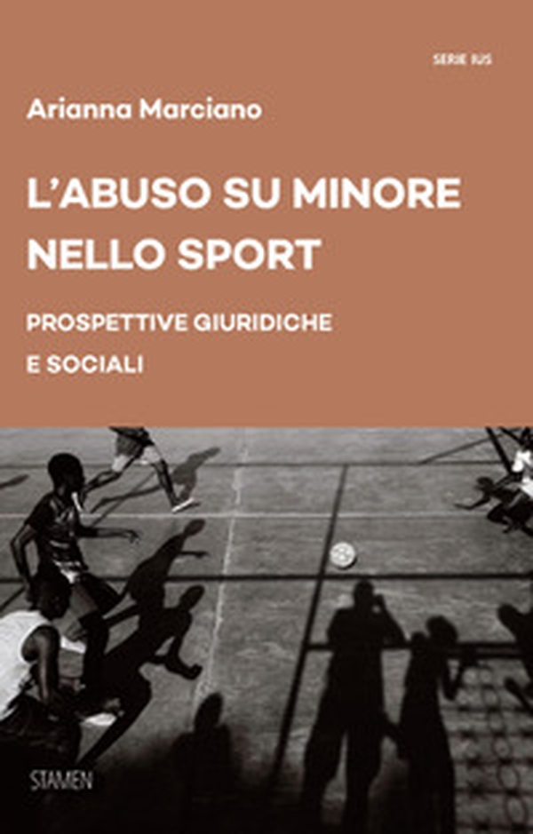 L'abuso su minore nello sport. Prospettive giuridiche e sociali - Librerie.coop L'abuso su minore nello sport. Prospettive giuridiche e sociali - Librerie.coop