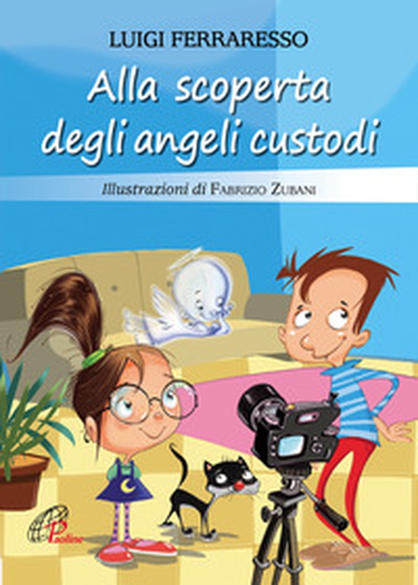 Alla scoperta degli angeli custodi - Librerie.coop Alla scoperta degli angeli custodi - Librerie.coop
