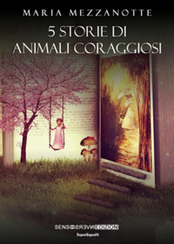 5 storie di animali coraggiosi - Librerie.coop 5 storie di animali coraggiosi - Librerie.coop