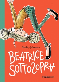 Beatrice Sottosopra - Librerie.coop Beatrice Sottosopra - Librerie.coop
