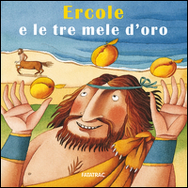 Ercole e le tre mele d'oro - Librerie.coop Ercole e le tre mele d'oro - Librerie.coop