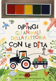 Dipingi gli animali della fattoria con le dita - Librerie.coop