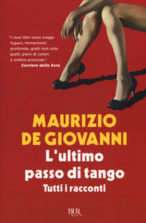 L'ultimo passo di tango. Tutti i racconti - Librerie.coop L'ultimo passo di tango. Tutti i racconti - Librerie.coop