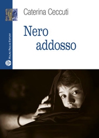 Nero addosso - Librerie.coop Nero addosso - Librerie.coop