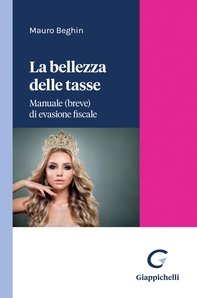 La bellezza delle tasse - e-Book - Librerie.coop