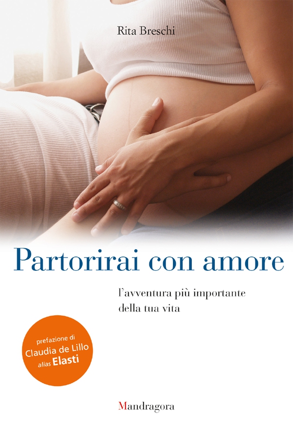 Partorirai con amore - Librerie.coop Partorirai con amore - Librerie.coop