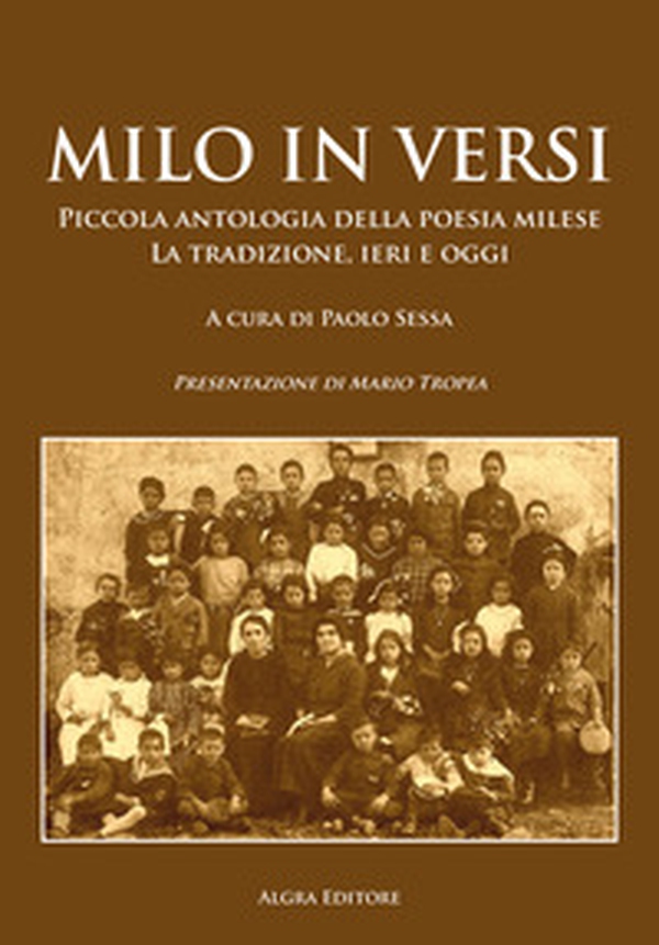 Milo in versi. Piccola antologia della poesia milese. La tradizione, ieri e oggi - Librerie.coop