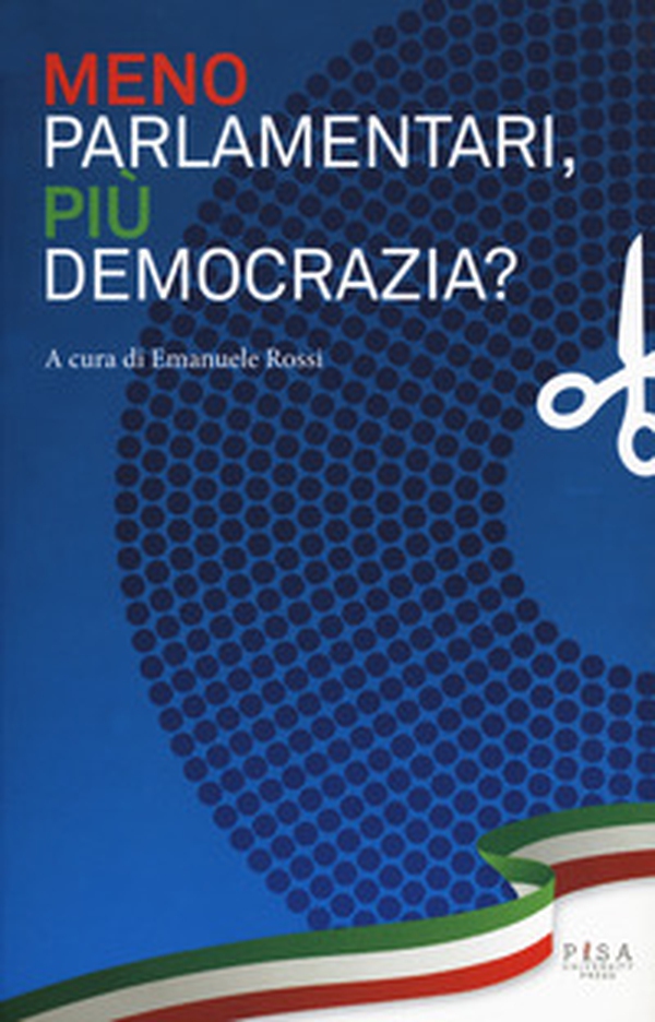 Meno parlamentari, più democrazia? - Librerie.coop Meno parlamentari, più democrazia? - Librerie.coop
