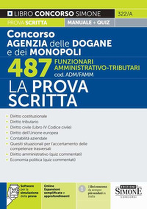 Concorso Agenzia delle Dogane e dei Monopoli. 487 funzionari amministrativo-tributari (cod. ADM/FAMM). La prova scritta - Librerie.coop Concorso Agenzia delle Dogane e dei Monopoli. 487 funzionari amministrativo-tributari (cod. ADM/FAMM). La prova scritta - Librerie.coop
