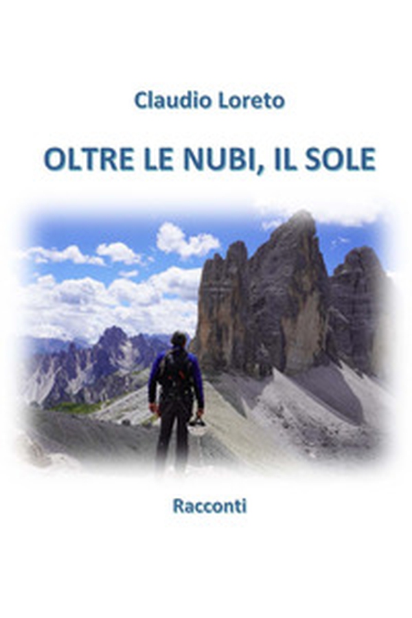 Oltre le nubi, il sole - Librerie.coop Oltre le nubi, il sole - Librerie.coop