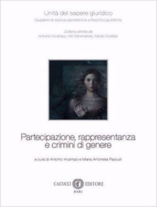 Partecipazione, rappresentanza e crimini di genere - Librerie.coop Partecipazione, rappresentanza e crimini di genere - Librerie.coop