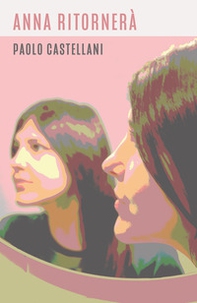 Anna ritornerà - Librerie.coop