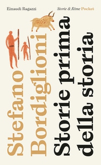 Storie prima della storia. Pocket - Librerie.coop