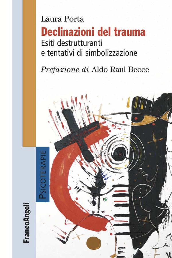 Declinazioni del trauma - Librerie.coop Declinazioni del trauma - Librerie.coop