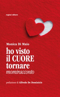 Ho visto il cuore tornare - Librerie.coop
