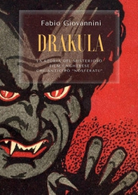 Drakula. La storia del misterioso film ungherese che anticipò "Nosferatu" - Librerie.coop