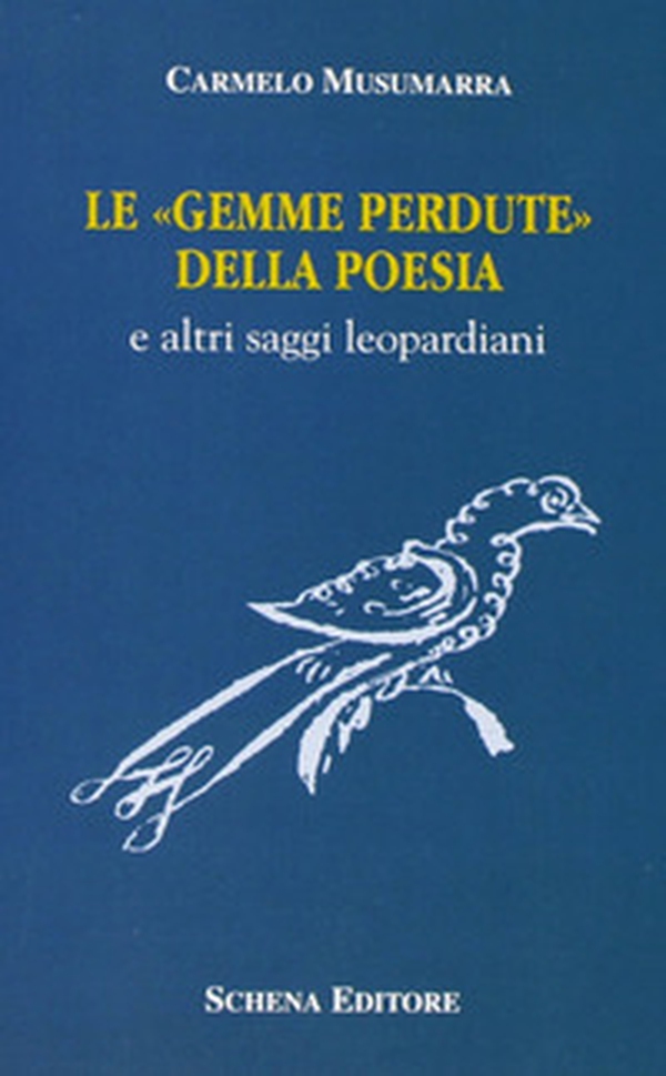 Le gemme perdute della poesia e altri saggi leopardiani - Librerie.coop Le gemme perdute della poesia e altri saggi leopardiani - Librerie.coop