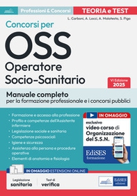 Concorsi per OSS. Operatore socio-sanitario. Manuale - Librerie.coop