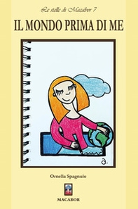 Il mondo prima di me - Librerie.coop Il mondo prima di me - Librerie.coop