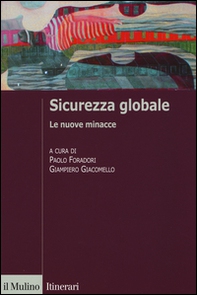 Sicurezza globale. Le nuove minacce - Librerie.coop