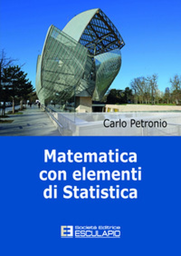 Matematica con elementi di Statistica - Librerie.coop