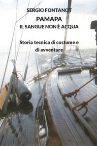 PaMaPa il sangue non è acqua. Storia tecnica di costume e di avventure - Librerie.coop PaMaPa il sangue non è acqua. Storia tecnica di costume e di avventure - Librerie.coop