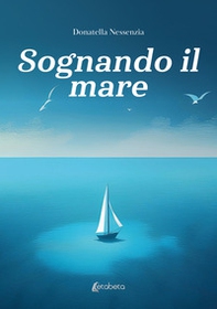 Sognando il mare - Librerie.coop