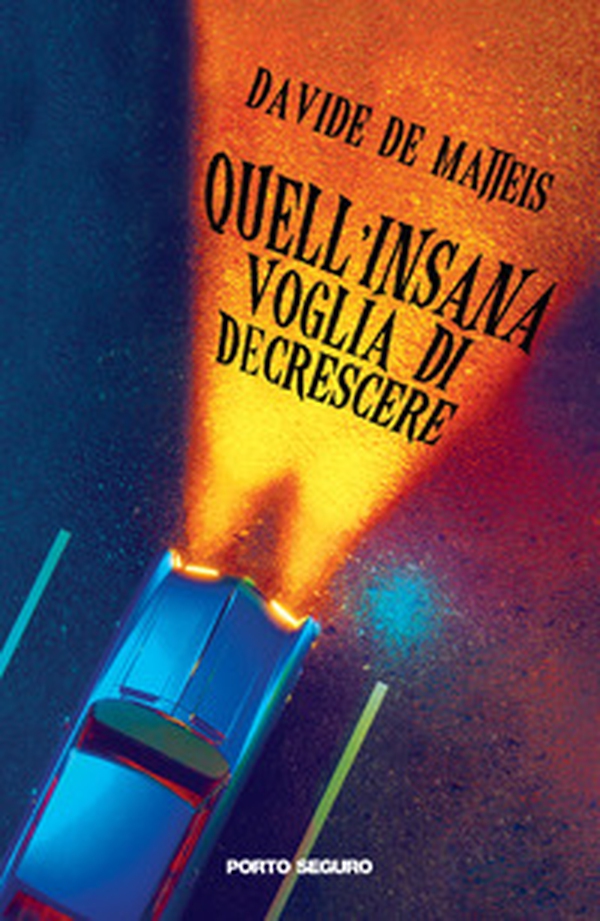 Quell'insana voglia di decrescere - Librerie.coop Quell'insana voglia di decrescere - Librerie.coop