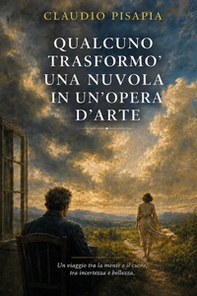 Qualcuno trasformò una nuvola in un'opera d'arte - Librerie.coop