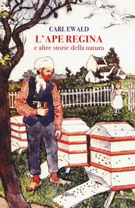 L'ape regina e altre storie della natura - Librerie.coop L'ape regina e altre storie della natura - Librerie.coop