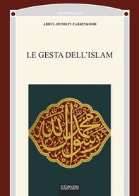 Le gesta dell'Islam - Librerie.coop