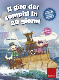 Il giro dei compiti in 80 giorni - Classe terza - Librerie.coop Il giro dei compiti in 80 giorni - Classe terza - Librerie.coop