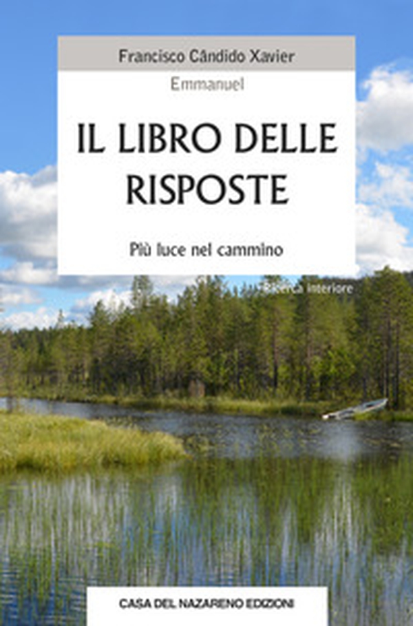 Il libro delle risposte. Più luce nel cammino - Librerie.coop Il libro delle risposte. Più luce nel cammino - Librerie.coop