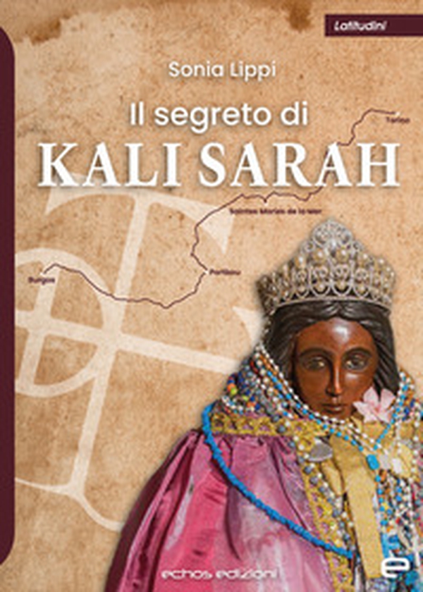 Il segreto di Kali Sarah - Librerie.coop Il segreto di Kali Sarah - Librerie.coop
