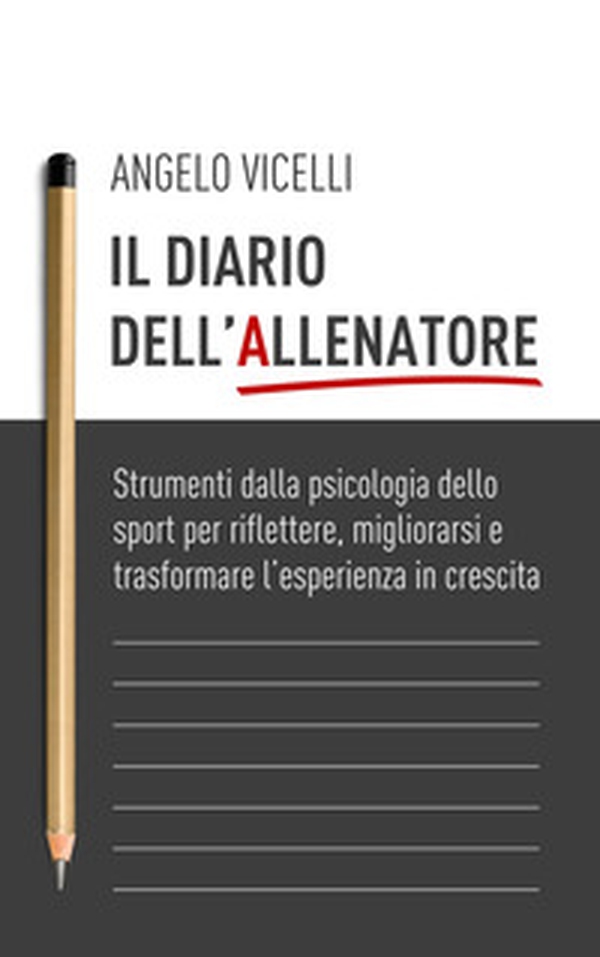Il diario dell'allenatore - Librerie.coop Il diario dell'allenatore - Librerie.coop