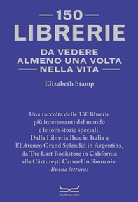 150 librerie da vedere almeno una volta nella vita - Librerie.coop
