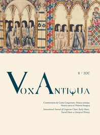 Vox antiqua. Commentaria de cantu gregoriano, musica antiqua, musica sacra et historia liturgica - Librerie.coop