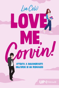 Love me, Corvin! - Librerie.coop Love me, Corvin! - Librerie.coop
