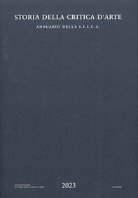 Storia della critica d'arte. Annuario della S.I.S.C.A. 2023 - Librerie.coop